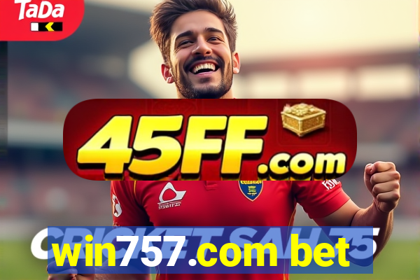 win757.com bet